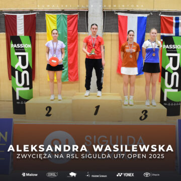 Aleksandra Wasilewska zwyciężyła w międzynarodowym turnieju RSL Sigulda U17 Open 2025