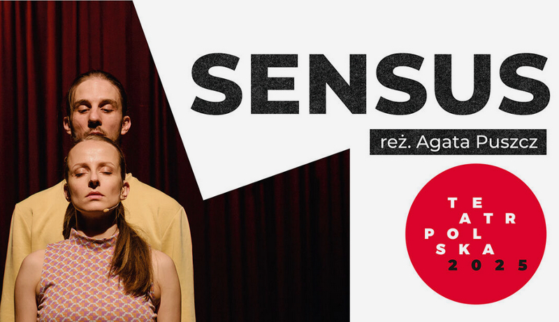 Teatr Polska – „SENSUS”