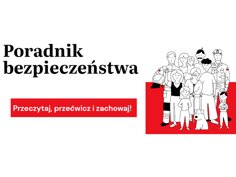 Poradnik Bezpieczeństwa - przeczytaj, przećwicz i zachowaj!