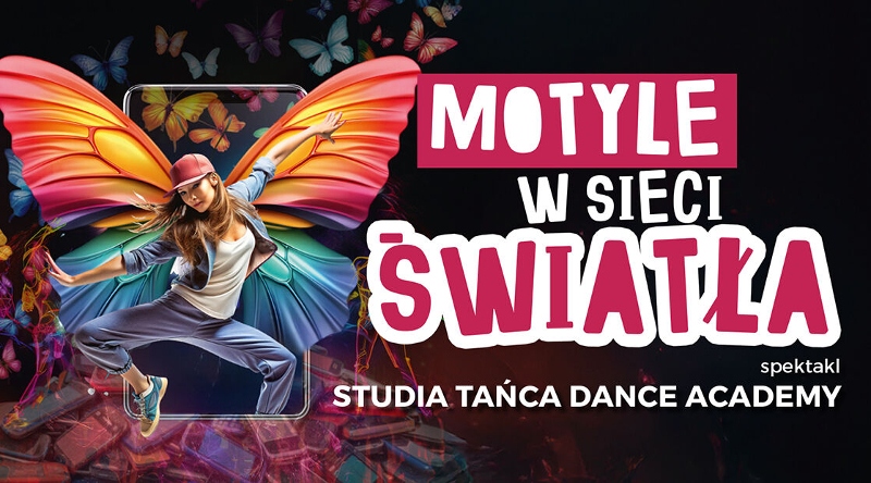 Dance Academy – Motyle w sieci światła | Otwarta próba z udziałem publiczności