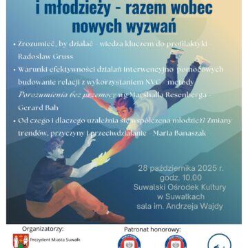 Konferencja - „Profilaktyka uzależnień dzieci i młodzieży – razem wobec nowych wyzwań”