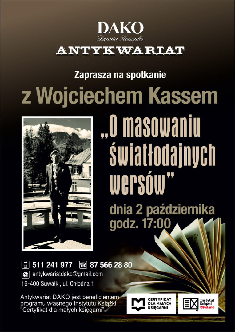 Spotkanie z Wojciechem Kassem - poetą, eseistą, dyrektorem Muzeum Gałczyńskiego w Praniu