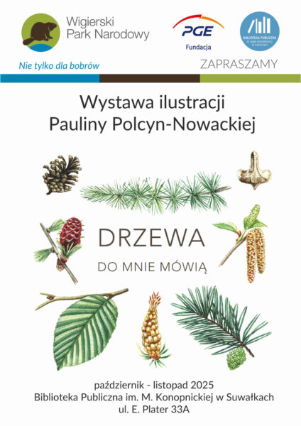 Wystawa ilustracji Pauliny Polcyn-Nowackiej „Drzewa do mnie mówią”