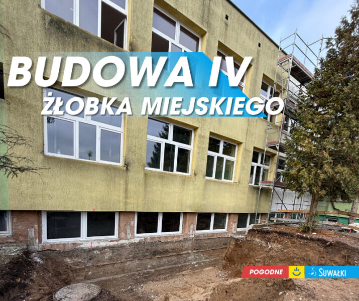 Trwa budowa czwartego Żłobka Miejskiego w Suwałkach