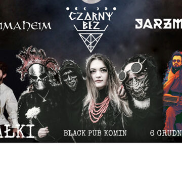 KONCERTY: CZARNY BEZ i GOŚCIE: JARZMO, VIIMAHEIM