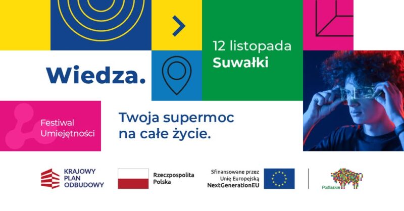 Festiwal Umiejętności w Suwałkach – inspiracje dla młodych, dorosłych i seniorów.