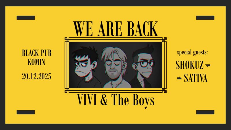 We're back - VIVI&The Boys +Shokuz, Sativa