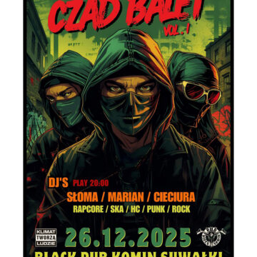 CZAD BALET vol. I w Black Pub Komin