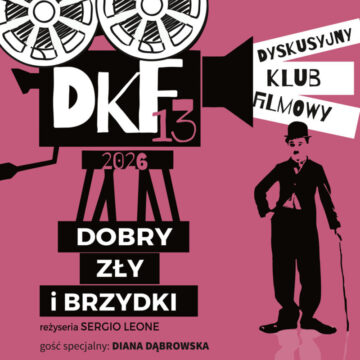 DKF 13 / DOBRY, ZŁY I BRZYDKI