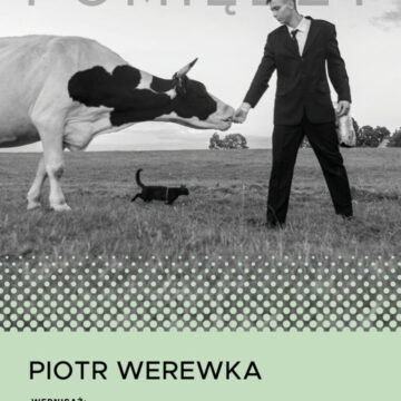 Piotr Werewka – POMIĘDZY – wernisaż wystawy