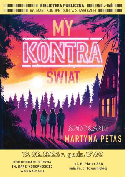 „My kontra świat” spotkanie z Martyną Petas w Bibliotece Publicznej