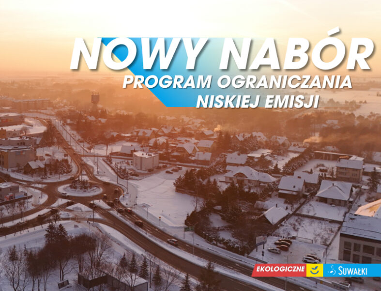 Program ograniczania niskiej emisji na terenie miasta Suwałki - nabór 2026 r.