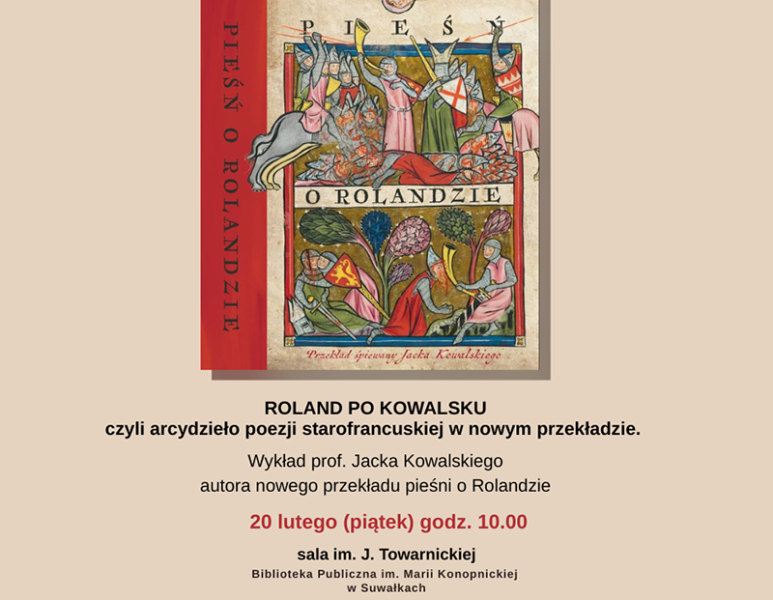 ROLAND PO KOWALSKU czyli arcydzieło poezji starofrancuskiej w nowym przekładzie – wykład