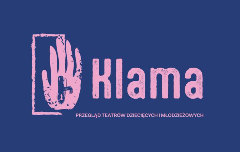 I Przegląd Teatrów Dziecięcych i Młodzieżowych KLAMA