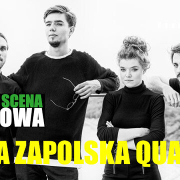 Irka Zapolska Quartet na młodej scenie jazzowej