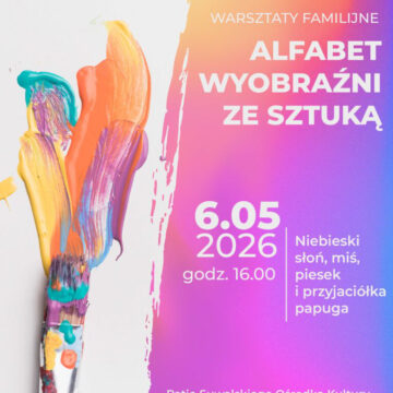 ALFABET WYOBRAŹNI ZE SZTUKĄ – Niebieski słoń, miś, piesek i przyjaciółka papuga