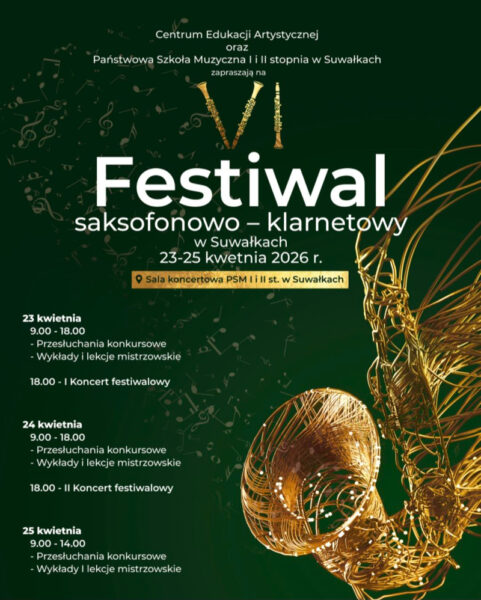 VI Festiwal saksofonowo-klarnetowy w Suwałkach