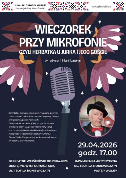 WIECZOREK PRZY MIKROFONIE czyli herbatka u Jurka i jego goście