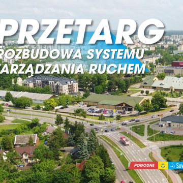 Suwałki stawiają na inteligentny transport. Będzie rozbudowa systemu zarządzania ruchem