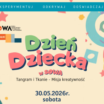 Dzień Dziecka w SOWA Suwałki