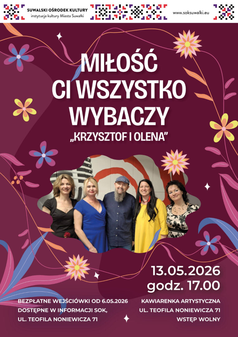 MIŁOŚĆ CI WSZYSTKO WYBACZY- koncert duetu Krzysztof i Olena +