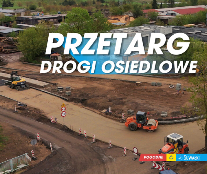 Suwałki stawiają na osiedlową infrastrukturę