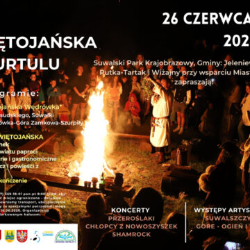 Noc Świętojańska w Turtulu oraz Świętojańska Wędrówka 2026