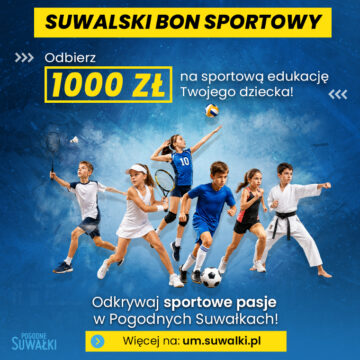 Rusza nabór do Suwalskiego Bonu Sportowego