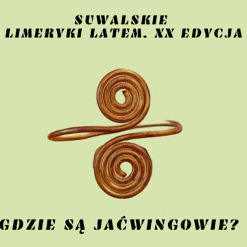 XX edycja konkursu Suwalskie Limeryki Latem