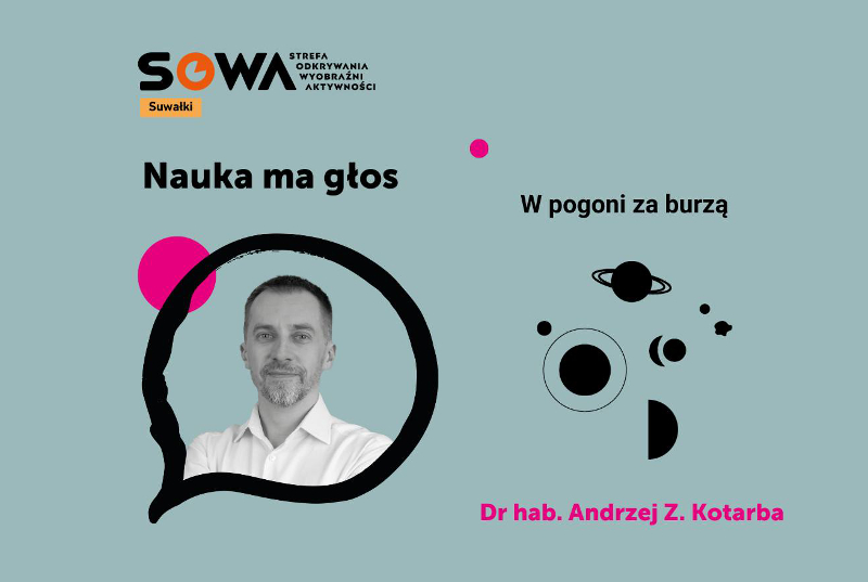W pogoni za burzą - spotkanie z dr. hab. Andrzejem Z. Kotarbą