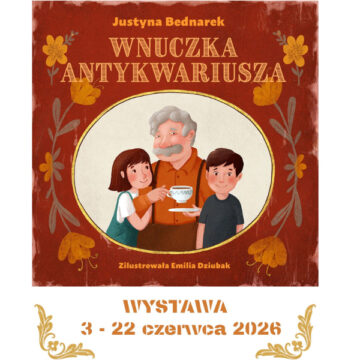 Wystawa ilustracji do książki „Wnuczka antykwariusza” w Bibliotece Publicznej