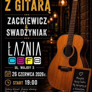 Zackiewicz & Swadzyniak - wieczór z gitarą