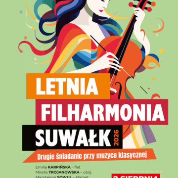 Letnia Filharmonia Suwałk | Drugie śniadanie przy muzyce klasycznej