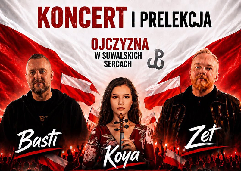 OJCZYZNA W SUWALSKICH SERCACH – Koncert i Prelekcja