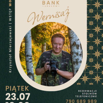 Magia Suwalszczyzny – wernisaż fotografii Krzysztofa Mierzejewskiego