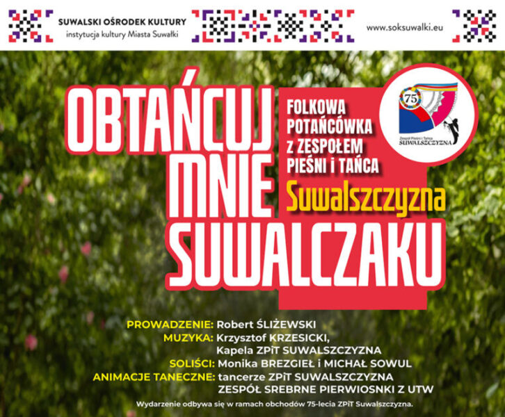 „Obtańcuj mnie Suwalczaku” – folkowa potańcówka z ZPiT Suwalszczyzna